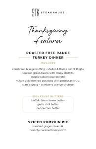 The STK Thanksgiving menu. 